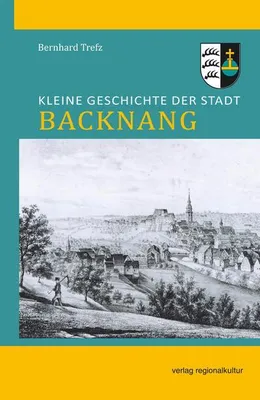 Immagine prodotto di Kleine Geschichte der Stadt Backnang