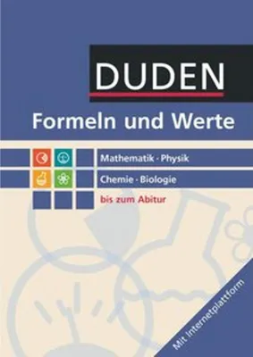 Produktbild von Formeln und Werte - Sekundarstufe I und II. Mathematik - Physik - Chemie - Biologie - Formelsammlung bis zum Abitur