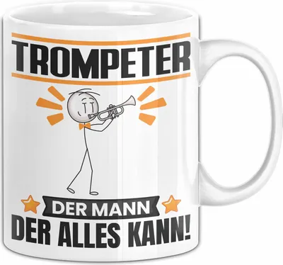 Produktbild von Trompeter Tasse Geschenk für Trompeter Der Mann Der Alles Kann Geschenkidee zum Geburtstag (Weiß)