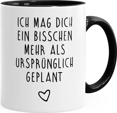 Produktbild von Ich mag dich ein bisschen mehr als ursprünglich geplant Kaffeetasse Liebe MoonWorks® schwarz unisize