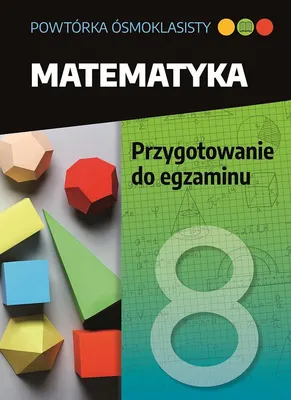 Immagine prodotto di Matematyka. Przygotowanie do egzaminu. Powtórka ósmoklasisty