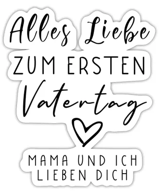 Produktbild von Spreadshirt Alles Liebe Zum Ersten Vatertag Geschenk für Papa Sticker Aufkleber, 10 x 10 cm, Mattweiß