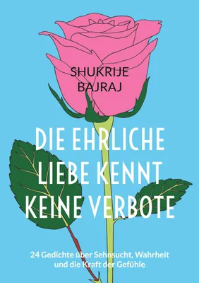 Produktbild von Die Ehrliche Liebe kennt keine Verbote