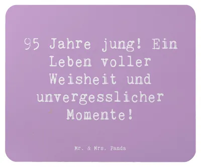 Produktbild von Mr. & Mrs. Panda Mousepad Spruch 95. Geburtstag Weisheit - Lavendeltraum - Geschenk, mausteppich, Glückwunsch, mousematte, Jubiläum, Mouse Pad, besondere Geburtstagsgrüße