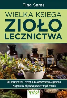 Produktbild von Das große Buch der Kräuterheilkunde – Tina Sams