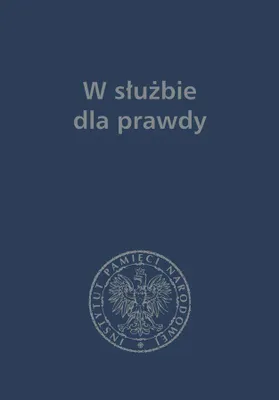 Image de W służbie dla prawdy - Prace historyczne 1957-2017