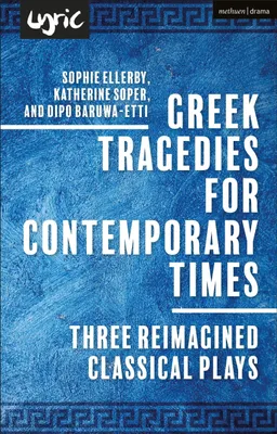 Produktbild von Greek Tragedies for Contemporary Time