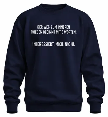 Productafbeelding van Interesseert me niet. Binnenrust. Sarcastisch, ironisch. Uni sweatshirt, marineblauw, maat XL