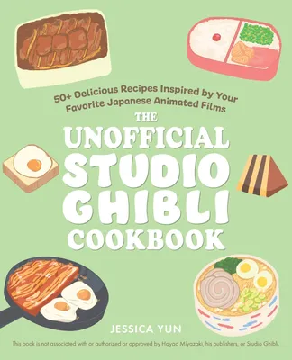 Produktbild von The Unofficial Studio Ghibli Cookbook