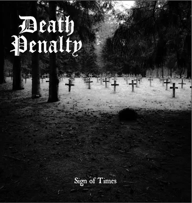 Zdjęcie produktu dla Death Penalty - Sign Of Times (7" Vinyl)