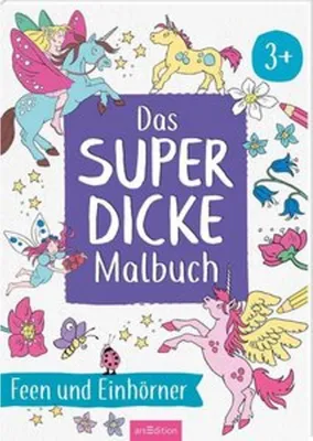 Produktbild von Das superdicke Malbuch  - Feen und Einhörner