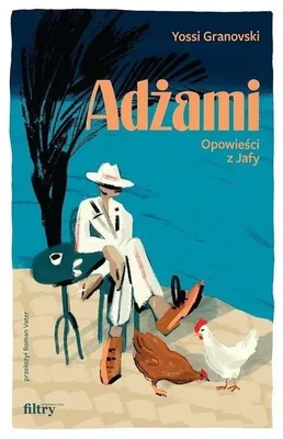 Image de Adżami. Opowieści z Jafy - zbiór opowiadań