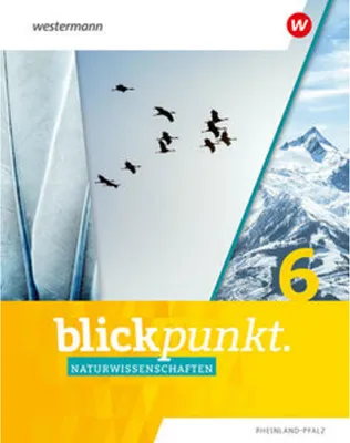 Obrázek produktu pro Blickpunkt Naturwissenschaften 6. Schulbuch. Für Rheinland-Pfalz