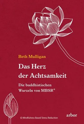Produktbild von Das Herz der Achtsamkeit
