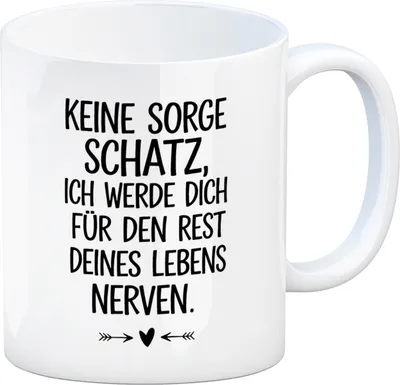 Produktbild von Keine Sorge, werde dich immer nerven Kaffeebecher