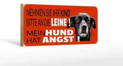 Produktbild von Holzschild Tier Spruch 27x10cm Mein Hund hat Angst