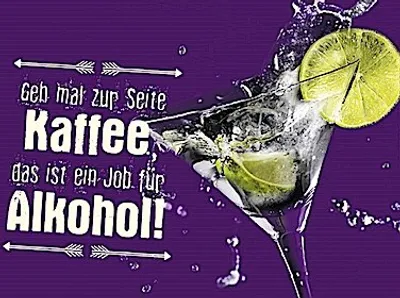 Produktbild von Magnet \geh mal zur Seite Kaffee...- Alkohol\" 497216"