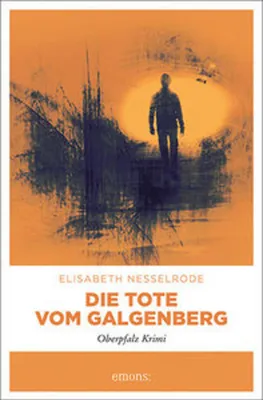 Produktbild von Die Tote vom Galgenberg