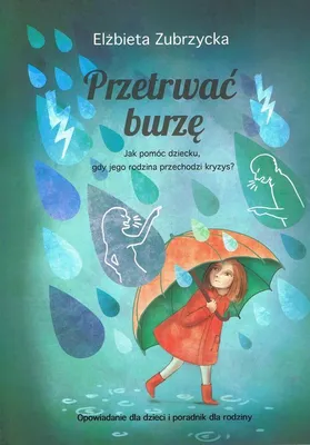 Obrázok produktu pre Przetrwać burzę - Elżbieta Zubrzycka (Buch auf Polnisch)