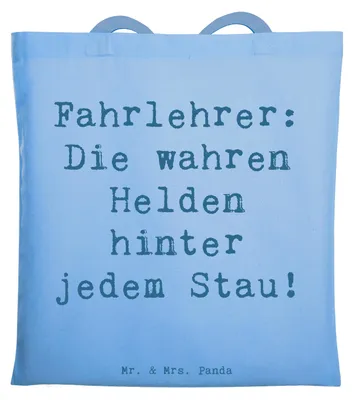 Produktbild von Mr. & Mrs. Panda Tote Bag Spruch Fahrlehrer Helden - Sky Blue - Geschenk, Stau, Laptoptasche, Fahrlehrerschule, Danke, Berufe, Fahrunterricht, kreative Geschenke, Tasche