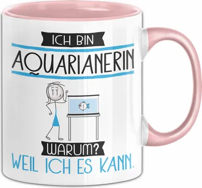 Produktbild von Aquarianerin Tasse Geschenk Ich Bin Aquarianerin Warum Weil Ich Es Kann Geschenkidee Geburtstag (Rosa)