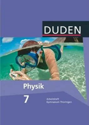 Obrázok produktu pre Duden Physik 7. Schuljahr. Arbeitsheft Gymnasium Thüringen
