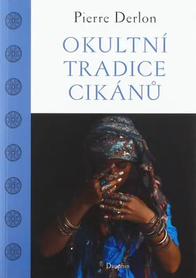Image de Okultní tradice Cikánů (Derlon Pierre)