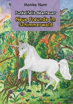 Produktbild von Neue Freunde im Schimmerwald