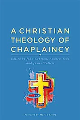 Obrázok produktu pre A Christian Theology of Chaplaincy