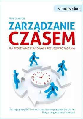 Productafbeelding van Zarządzanie czasem Jak efektywnie planować i realizować zadania