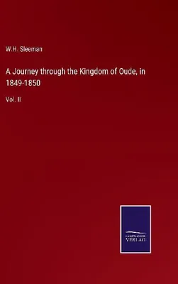 Produktbild von A Journey through the Kingdom of Oude, in 1849-1850