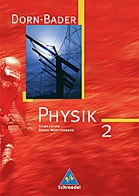 Produktbild von Dorn-Bader Physik 2 SB neubearb. Sek. 1 BW