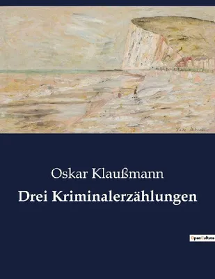 Produktbild von Drei Kriminalerzählungen