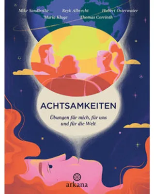 Produktbild von Achtsamkeiten - Übungen für mich, für uns und für die Welt