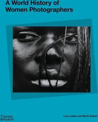 Image de A World History of Women Photographers