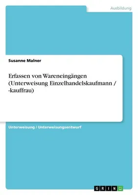 Immagine prodotto di Erfassen von Wareneingängen (Unterweisung Einzelhandelskaufmann / -kauffrau)