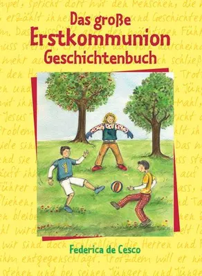 Zdjęcie produktu dla Das große Erstkommunion-Geschichtenbuch