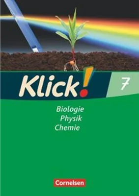 Produktbild von Klick! Biologie, Physik, Chemie - Band 7- Ausgabe 2007 - Arbeitsheft