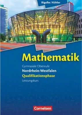 Produktbild von Mathematik Sekundarstufe II Nordrhein-Westfalen. Qualifikationsphase Leistungskurs. Schülerbuch