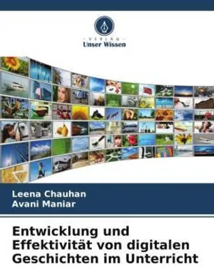 Produktbild von Entwicklung und Effektivität von digitalen Geschichten im Unterricht