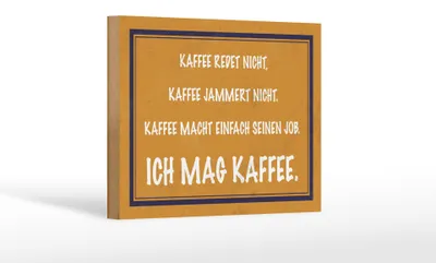 Produktbild von Holzschild Spruch 18x12cm ich mag Kaffee Schild