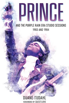 Produktbild von Prince und die Purple Rain-Ära Studio-Sessions