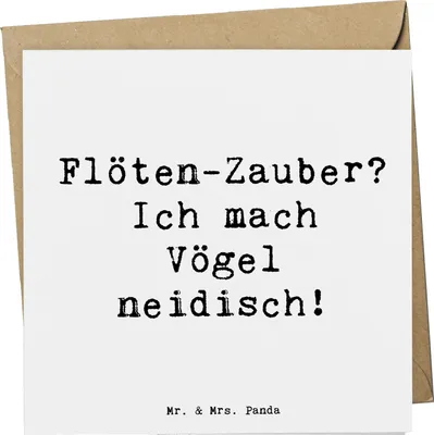 Produktbild von Mr. & Mrs. Panda Klappkarte Spruch Flöte Zauber - Weiß - Geschenk, Musikinstrument, Neid, Vögel, Lernen, Musik, anlasskarte, Instrument, Kammermusik, Grußkarte, faltkarte