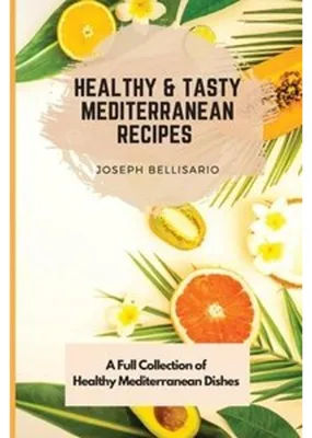 Produktbild von Healthy & Tasty Mediterranean Recipes