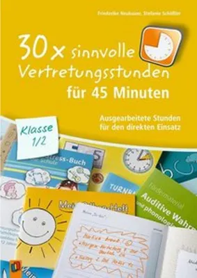 Produktbild von 30 x sinnvolle Vertretungsstunden für 45 Minuten - Klasse 1/2