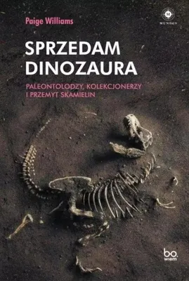 Image de Sprzedam dinozaura. Paleontolodzy, kolekcjonerzy..