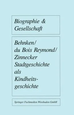 Image de Stadtgeschichte als Kindheitsgeschichte