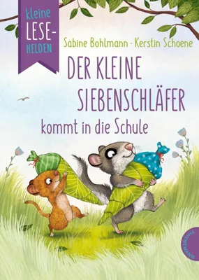 Obrázek produktu pro Kleine Lesehelden: Der kleine Siebenschläfer kommt in die Schule