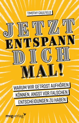 Produktbild von Jetzt entspann dich mal!