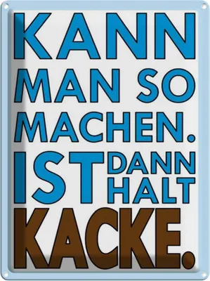 Produktbild von vianmo Blechschild 40x30 cm Kann man so machen Spruch Zitat